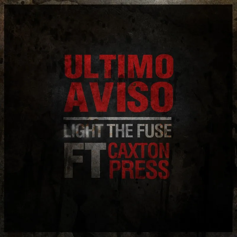 Portada de «Light the fuse», de Último Aviso