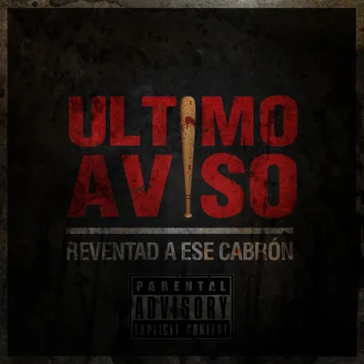 Portada de «Reventad a ese cabrón», de Último Aviso