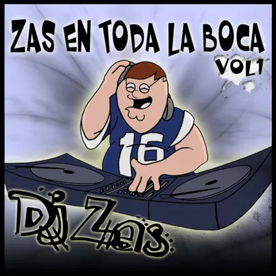 Portada de «Zas en toda la boca vol. 1», de DJ Zas